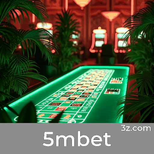 5mbet: Apostas Esportivas com Excelência e Autoridade